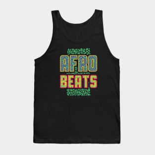 afrobeats fan, afrorave, afro trance, african typography Tank Top